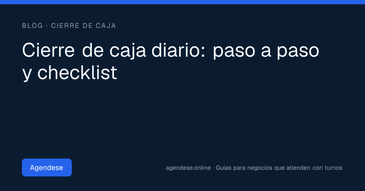 Portada: Cierre de caja diario: paso a paso y checklist