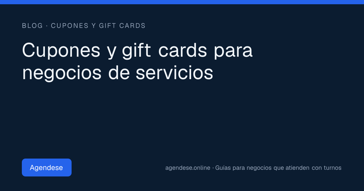 Portada: Cupones y gift cards para negocios de servicios