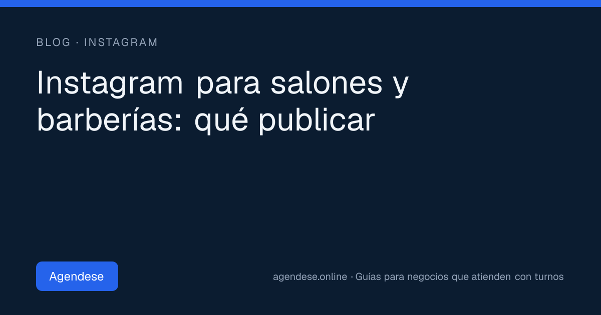 Portada: Instagram para salones y barberías: qué publicar