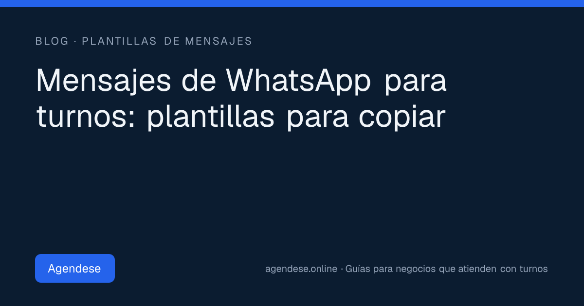 Portada: Mensajes de WhatsApp para turnos: plantillas para copiar